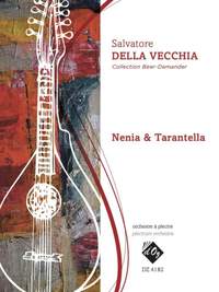 Salvatore Della Vecchia: Nenia et Tarantella
