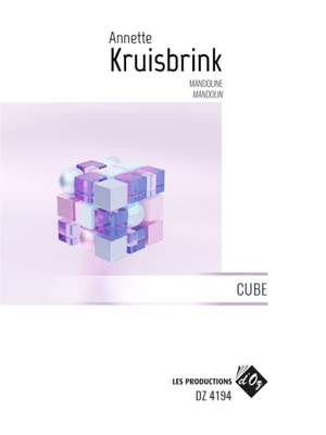 Annette Kruisbrink: Cube