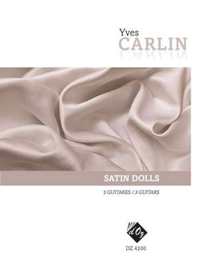 Yves Carlin: Satin Dolls