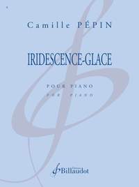 Camille Pepin: Iridescense - Glace