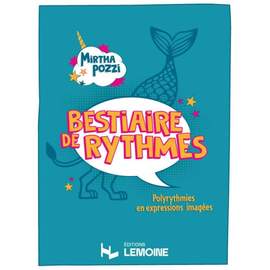 Mirtha Pozzi: Bestiaire de Rythmes