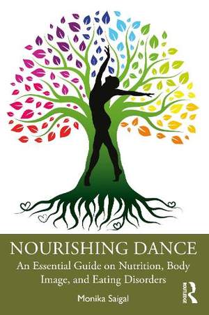 Nourishing Dance: An Essential Guide on Nutrition, Body Image, and Eating Disorders