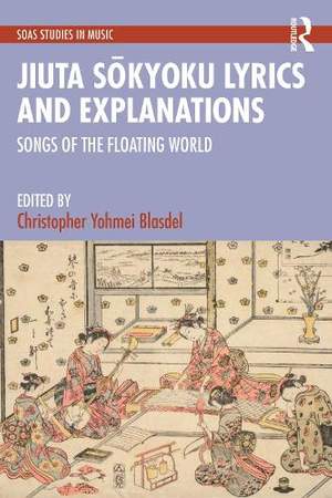 Jiuta Sōkyoku Lyrics and Explanations: Songs of the Floating World