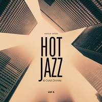 Hot Jazz & Cold Drinks, Vol. 4