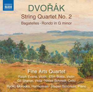 Dvořák: String Quartet No. 2, Bagatelles & Rondo, B. 171