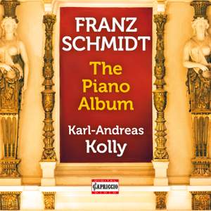 Franz Schmidt: The Piano Album