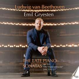 Beethoven: The Late Piano Sonatas