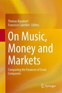 On Music, Money and Markets: Comparing the Finances of Great Composers