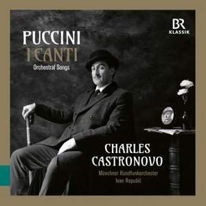 Giacomo Puccini I Canti Orchestral Songs BR Klassik 900348