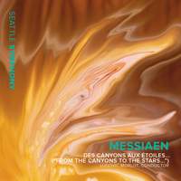 Messiaen: Des canyons aux étoiles... ('From the Canyons to the Stars...')