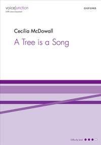 McDowall, Cecilia: A Tree is a Song