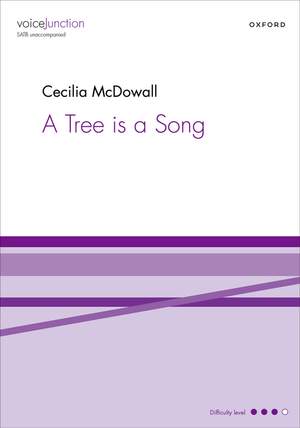McDowall, Cecilia: A Tree is a Song