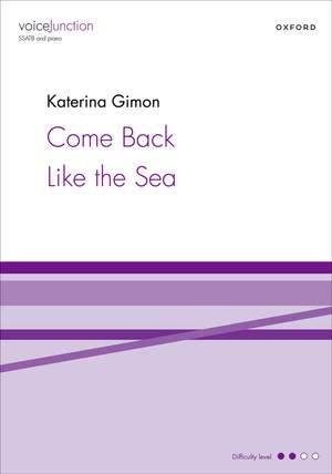 Gimon, Katerina: Come Back Like the Sea