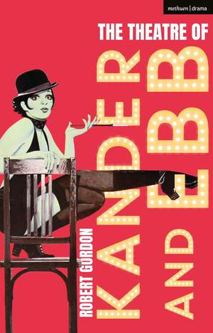 The Theatre of Kander and Ebb