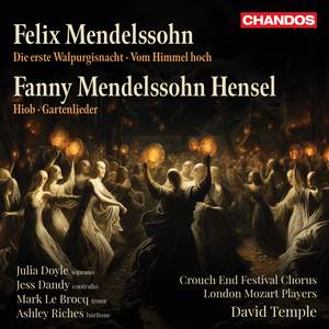 Felix & Fanny Mendelssohn: Choral Works