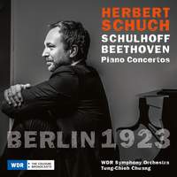 Berlin 1923: Beethoven & Schulhoff Piano Concertos
