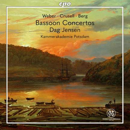 Weber, Crusell & Olav Berg: Bassoon Concertos