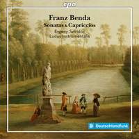 Franz Benda: Sonatas & Capriccios