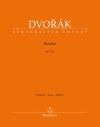 Dvořák: Rusalka, Op. 114