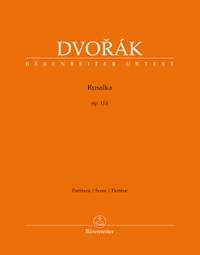 Dvořák: Rusalka, Op. 114