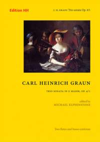 Graun, C H: Trio Sonata in E major op. 4/1 op. 4/1