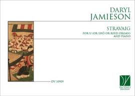 Daryl Jamieson: Stravaig, for U and Piano