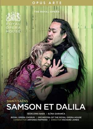 Saint-Saëns: Samson et Dalila