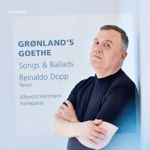 Gronland‘s Goethe - Songs & Ballads
