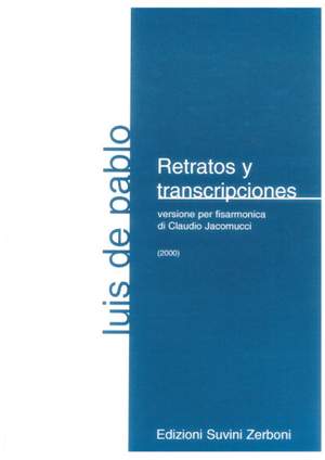 Luis De  Pablo: Retratos Y Transcripciones