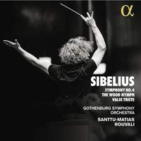 Sibelius: Symphony No. 4, The Wood Nymph & Valse Triste