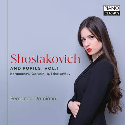 Shostakovich and Pupils, Vol.1; Karamanov, Galinyn, B. Tchaikovsky