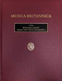 Croft, William: Three Odes with Orchestra