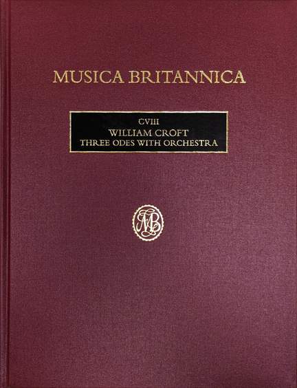 Croft, William: Three Odes with Orchestra