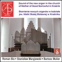 Sound of the new organ in the church of Mother of Good Sorrowful in Kraśnik