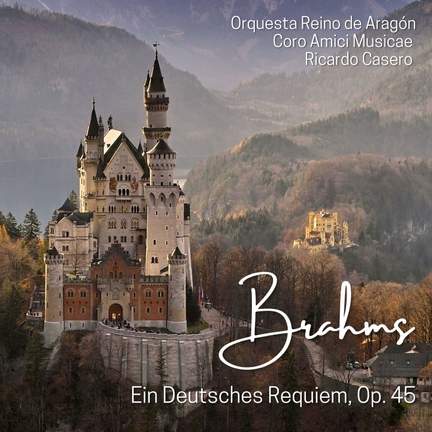 Brahms: Ein Deutsches Requiem, Op. 45