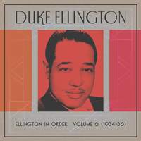 Ellington In Order, Volume 6 (1934-36)