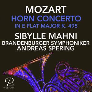 Mozart: Horn Concerto No. 4 in E-Flat Major, K. 495