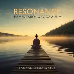 Resonance - The Meditation & Yoga Album