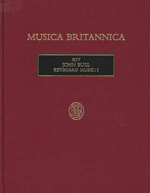 John Bull: Keyboard Music: I