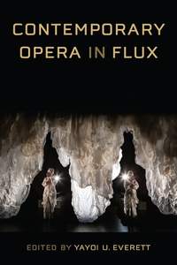 Contemporary Opera in Flux