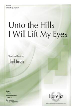 Lloyd Larson: Unto the Hills I Will Lift My Eyes
