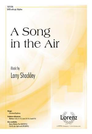 Larry Shackley: A Song in the Air