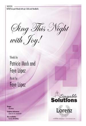 Faye Lopez: Sing This Night with Joy!