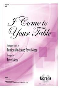 Patricia Mock: I Come to Your Table