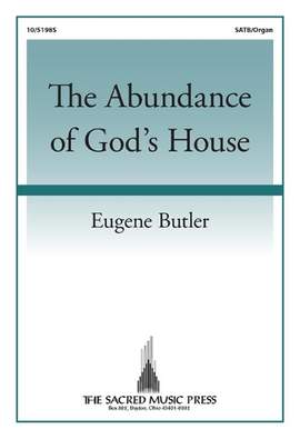 Eugene Butler: The Abundance of God's House
