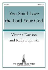 Victoria Davison_Rudy Lupinski: You Shall Love the Lord Your God
