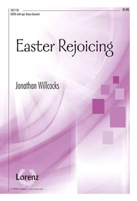 Jonathan Willcocks: Easter Rejoicing