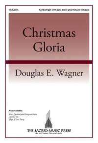 Douglas E. Wagner: Christmas Gloria