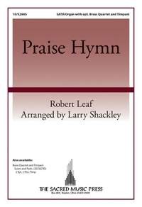 Robert Leaf: Praise Hymn