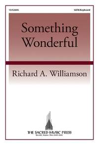 Richard Williamson: Something Wonderful